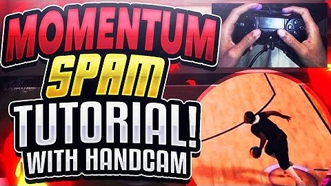 HOW TO SPAM FAST MOMENTUM WITH HAND CAM ULTIMATE GUIDE NBA 2K17