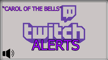 Twitch Sound #6 "CAROL OF THE BELLS" - Follow Sound, Alert Sound and Donation Sound for Twitch
