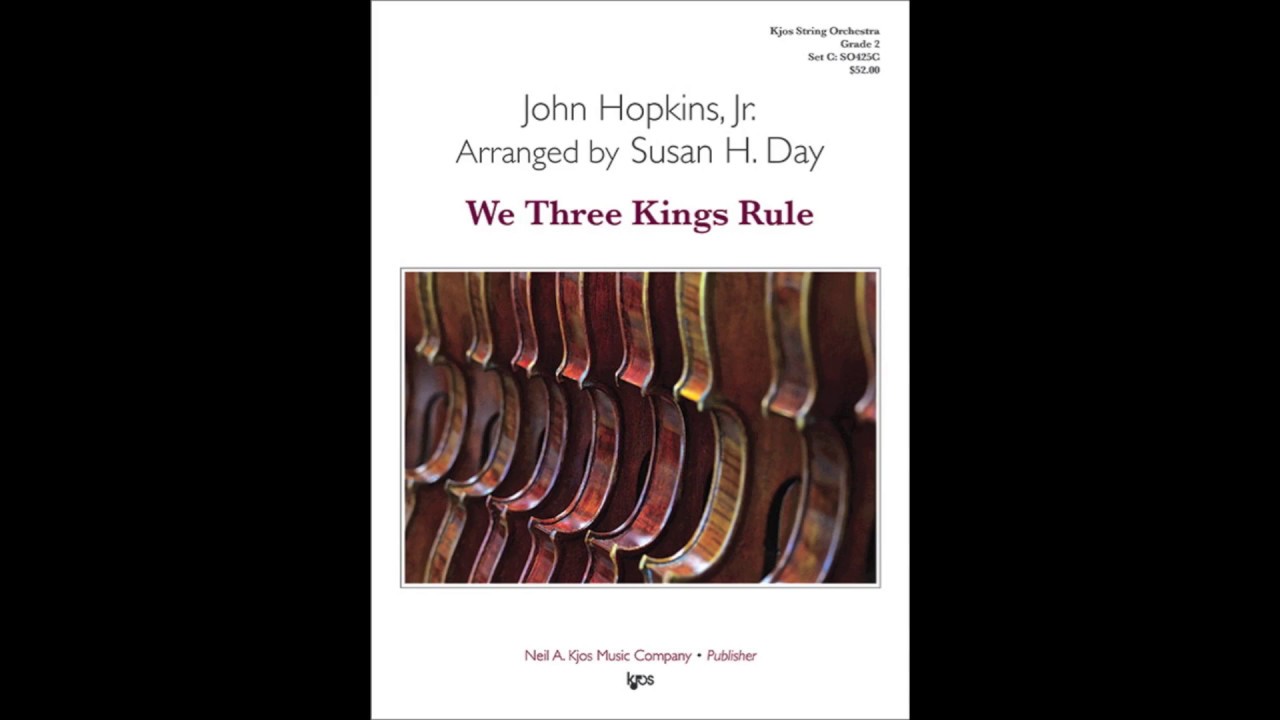 We Three Kings Rule Arranged Susan H. Day (SO425C) YouTube