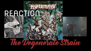 Hypermass - Degenerate Strain (Reaction)