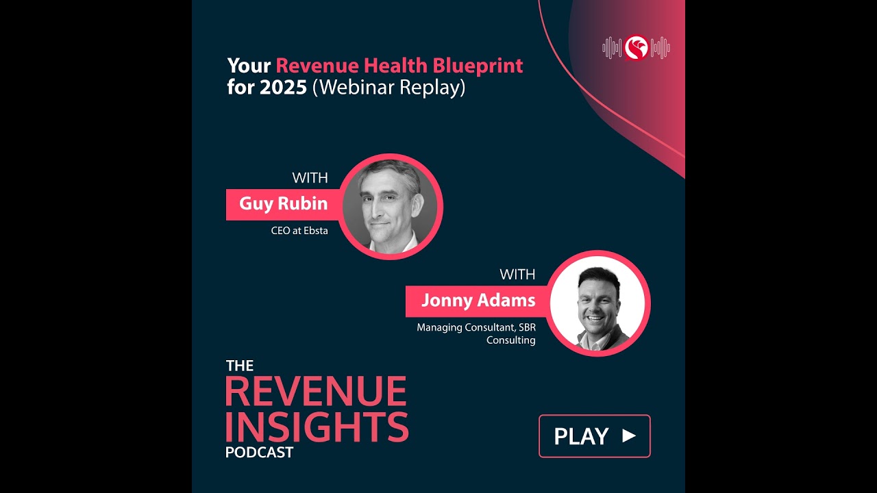 Your Revenue Health Blueprint for 2025 (Webinar Replay)
