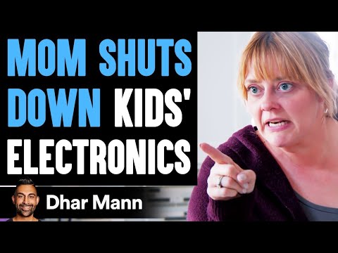 Mom SHUTS DOWN Kids'; ELECTRONICS, She Lives To Regret It | Dhar Mann