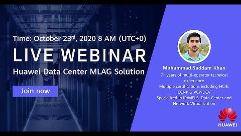 Webinar on Huawei Data Center M-LAG Solution