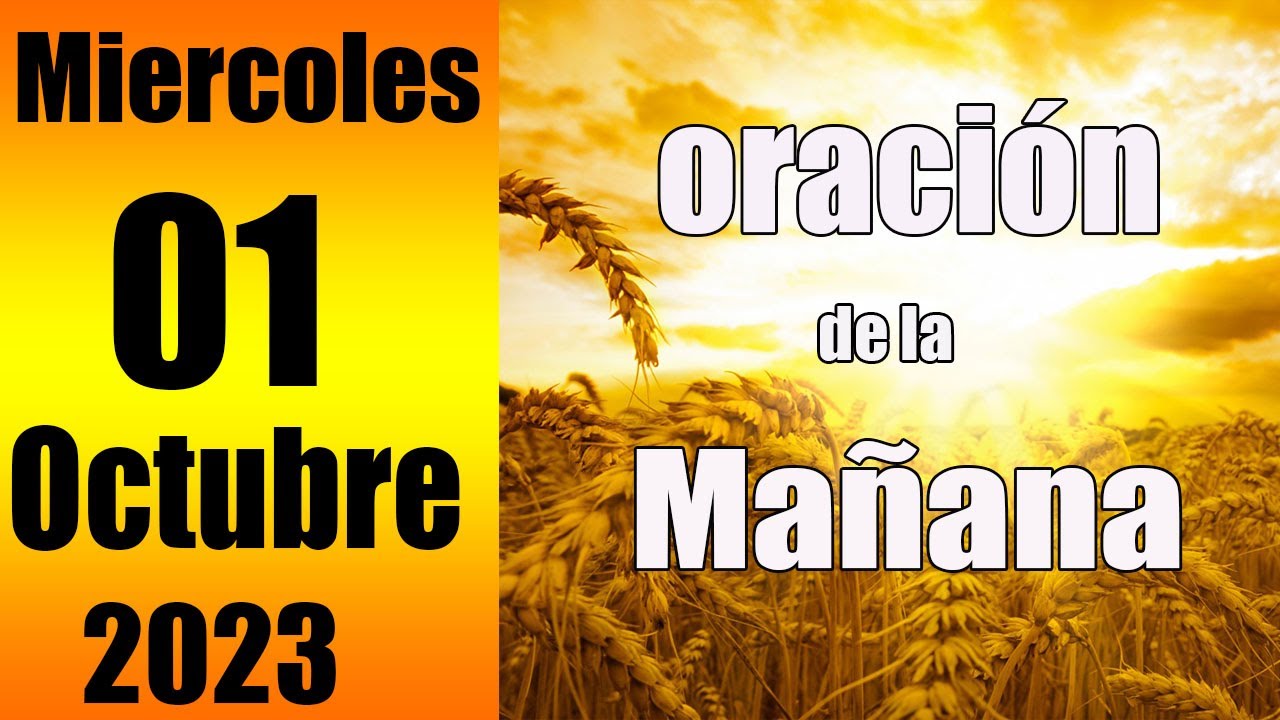 Oracion de la Mañana De Hoy Miercoles 01 de Noviembre - Salmo 87 Tiempo ...