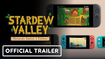 Stardew Valley - Official Nintendo Switch 2 Edition Trailer | Nintendo Direct