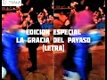 Edicion especial - la gracia del payaso (letra)