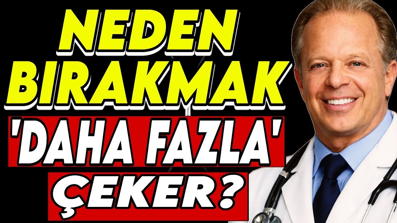 Eğer sahiden BİR ŞEY istiyorsan, bırak gitsin ve ONU KENDİNE ÇEK. | Buyume Yolu – Dr. Joe Dispenza