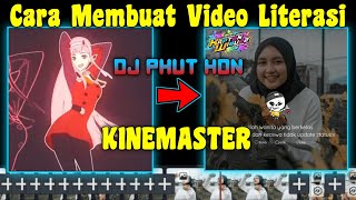 Cara Membuat Video Literasi Dengan Lagu Dj Phut Hon Keren | KINEMASTER screenshot 5