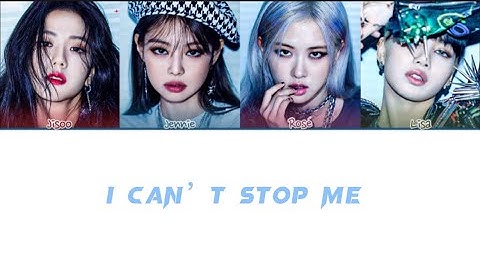How would BLACKPINK sing ‘I can’t stop me’ by TWICE Lyrics (English version) (fanmade)