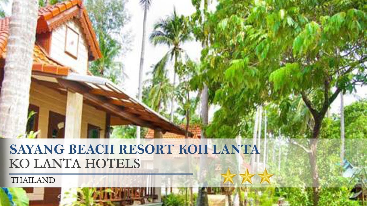 Sayang Beach Resort Koh Lanta - Ko Lanta Hotels, Thailand