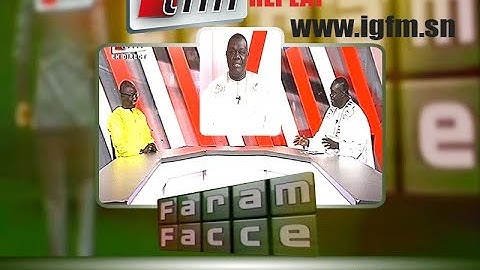 Faram Facce - 24 Fevrier 2016 - Invité: Pape Ngagne Ndiaye