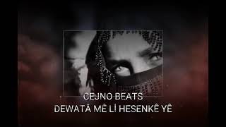 Dewata Me Li Hesenkê Yê - KurdishTrap Remix ► Pro Cejno Beats ◄ #tiktok Resimi