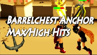Barrelchest Anchor Max/High Hits (Oldschool Runescape)