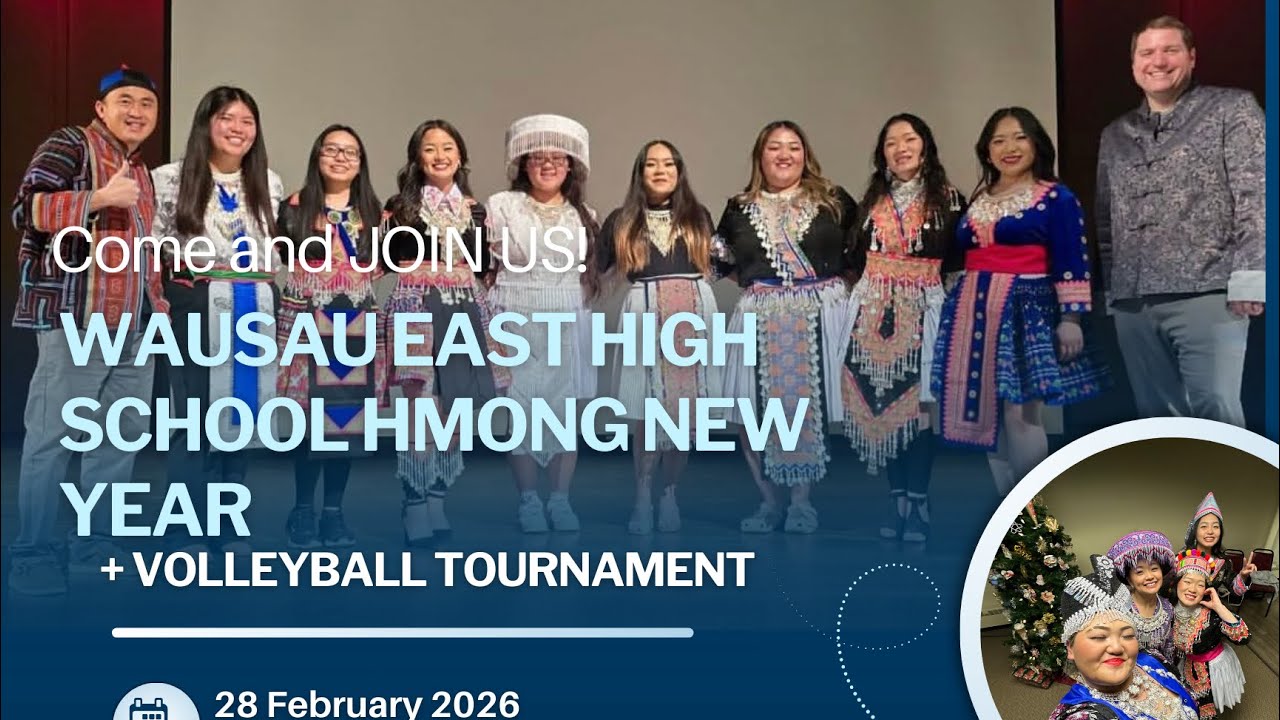 Wausau East Hmong New Year 2026