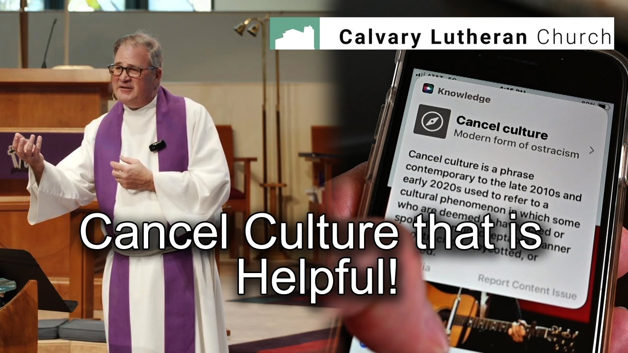 How does Cancel Culture us? Pastor Jon Doolittle CLC Solana Beach YouTube
