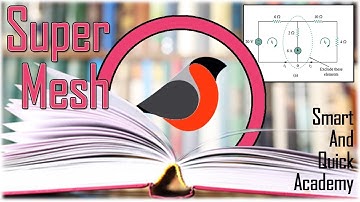 SUPER MESH IN MESH ANALYSIS (CURRENT SOURCE IN MESH)