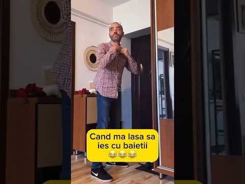 Când mă lasă să ies cu baieții