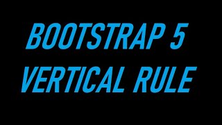 Famous BOOTSTRAP 5 VERTICAL RULE Profile