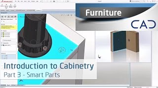 Introduction To Cabinetry Within SolidWorks Part 3: Smart Parts