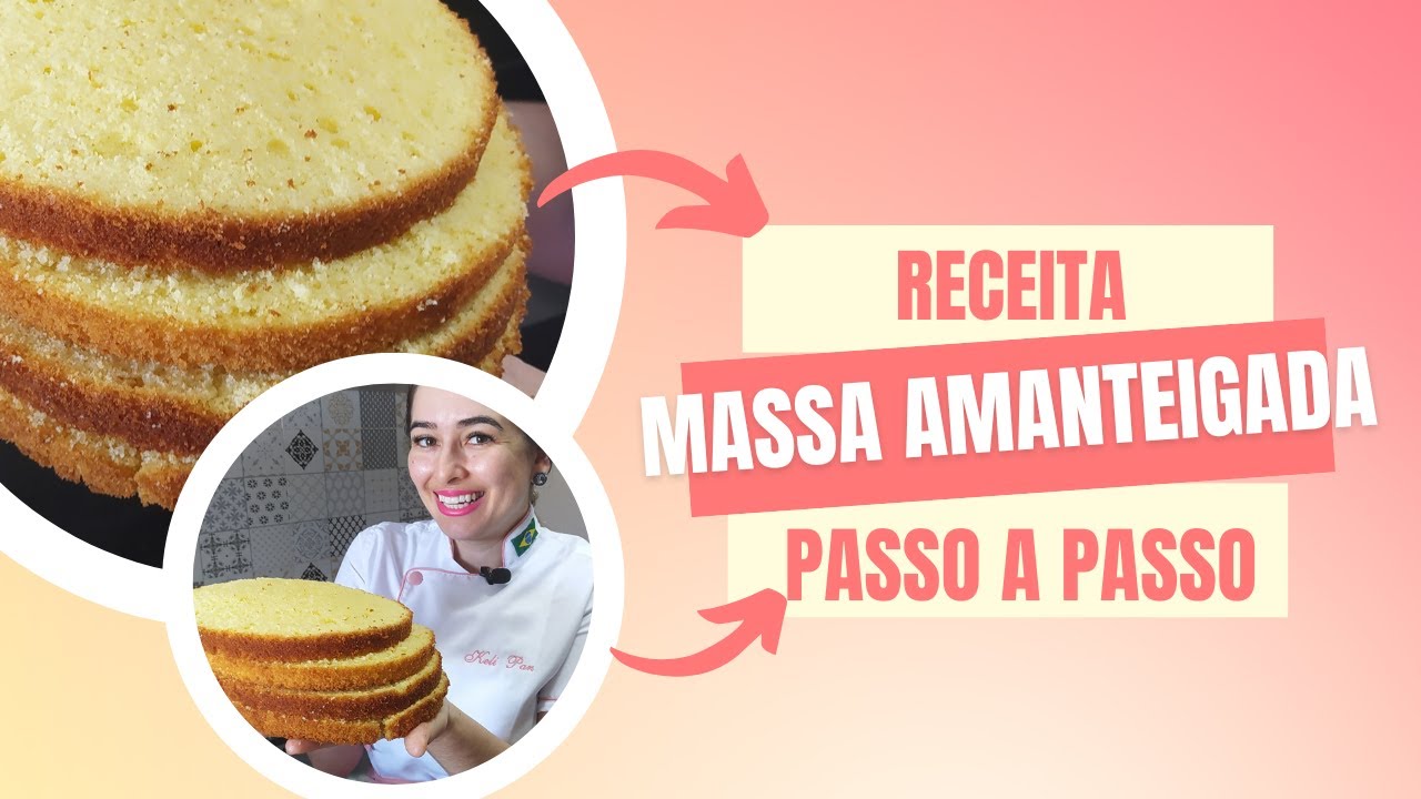 MASSA AMANTEIGADA PARA BOLO ESTRUTURADO | massa base/ Profissional