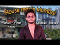 House rent in mumbai from 2000 to   vasai virar to south bombay  mumbai  sahil jha