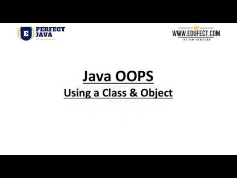 Perfect Java - Using Class and Object