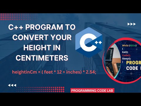 C++ Program To Convert Your Height in Centimeter | Convert Height in cm#cpp #learncpp #youtube #fyp