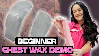 How To Wax A Men's Chest | Step-By-Step Hard Wax Tutorial
