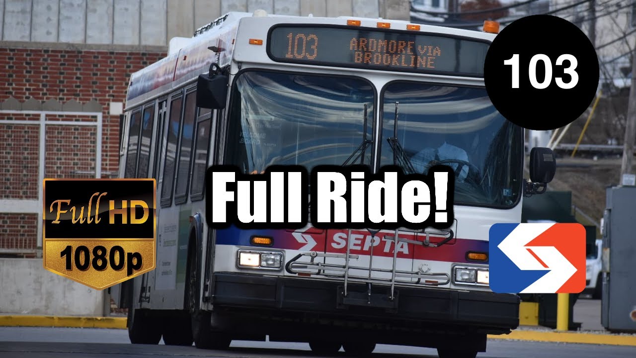 SEPTA ROUTE 103 FULL RIDE 2020