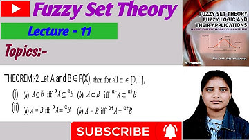 |Lec-11|Important theorems on subset and equal based on α-cut and strong α-cut#playlist#links👇