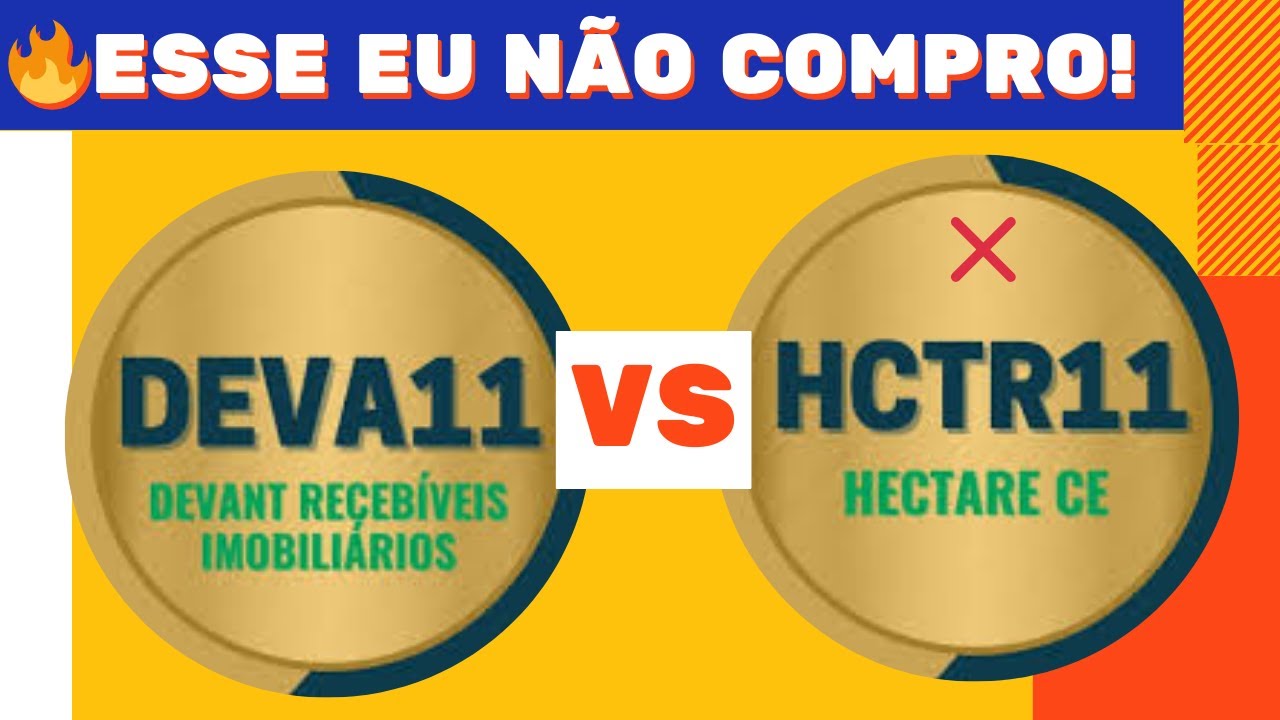 HCTR11 ou DEVA11: Qual FII vai pagar mais DIVIDENDOS em 2026?
