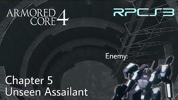 [RPCS3] Armored Core 4 - Chapter 5 - Unseen Assailant