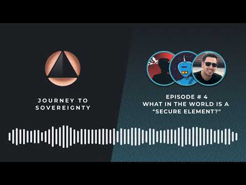 EP 4 What In The World Is A Secure Element 