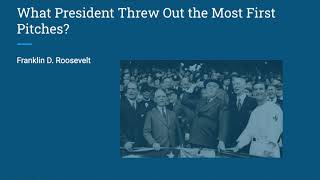 US Presidents Baseball First Pitches