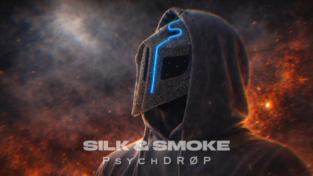 PsychDRØP - Silk & Smoke (Official Audio)