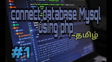 HOW TO CONNECT DATABASE MYSQL USING PHP IN WAMP -TAMIL