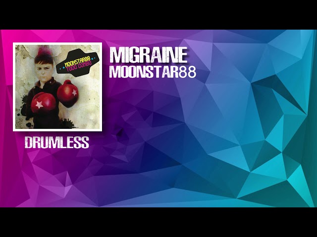 Migraine - Moonstar88 (Drumless) class=