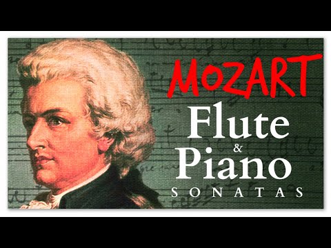 Mozart Flute & Piano Sonatas - Soothing Instrumental Classical Music