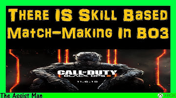 There Is Skill Based Matchmaking In Call Of Duty Black Ops 3 I Don