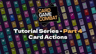 Card Game Combat - Tutorial 4 - Card Actions screenshot 4