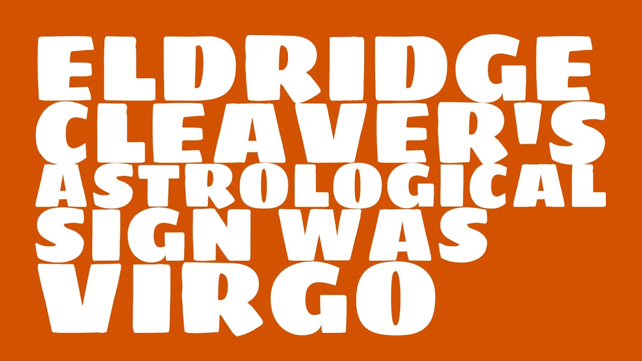 What was Eldridge Cleaver's birthday?