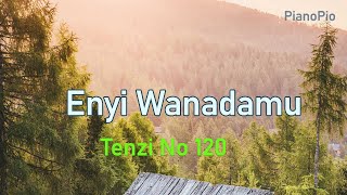 Enyi Wanadamu | Tenzi Za Rohoni No 120