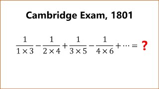 Working through a 200 years old Cambridge Exam problem!