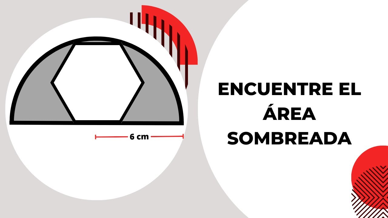 HEXÁGONO inscrito en SEMICIRCUNFERENCIA