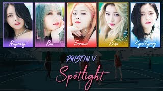 Pristin V 프리스틴V - Spotlight Hanromeng Color-Coded Lyrics