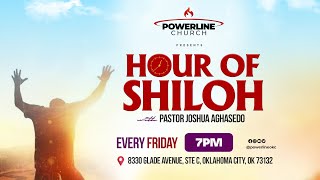 Hour of Shiloh | Pastor Joshua Aghasedo | May 31st, 2024 | Powerline Church