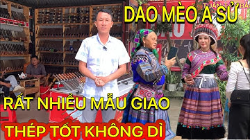 DAO MÈO A SỬ -SẮC BÉN , CHẮC CHẮN ,NÉT TINH HOA TỪ THÉP ĐỘC QUYỀN , CHUẨN DAO VÙNG CAO .
