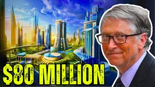 Inside Bill Gates' $80 Million Smart City