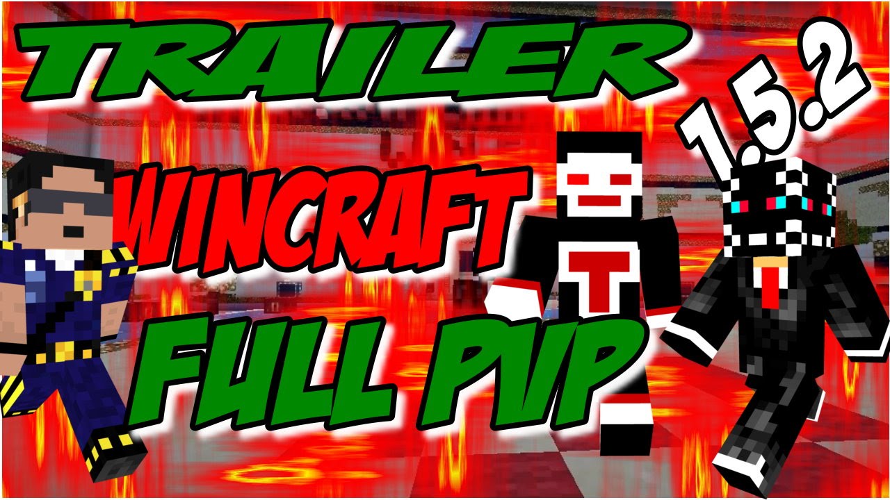 TRAILER WINCRAFT FULL PVP 1.5.2