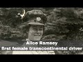 7th August 1909: Alice Ramsey makes the first female transcontinental car journey